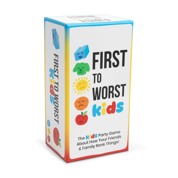First to Worst - Kids Edition